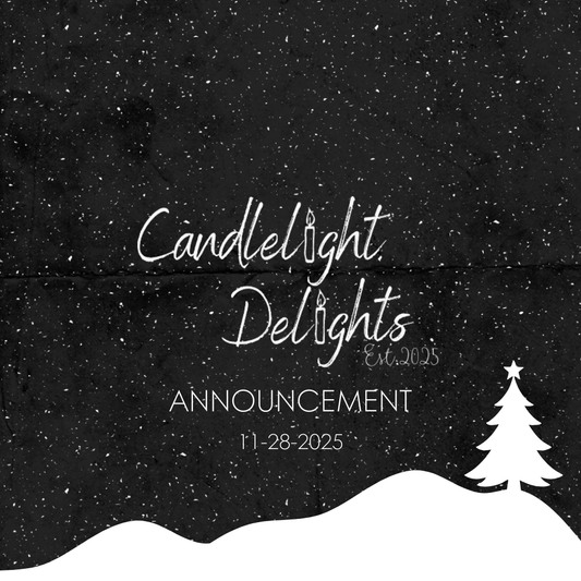 Candlelight Delights News (11-28-2025): Major Holiday Update - Candlelight Delights